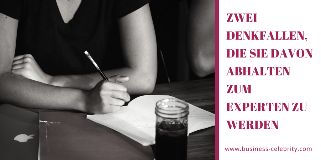 Mindset: Zwei Denkfallen, die Sie davon abhalten, zum Experten zu werden