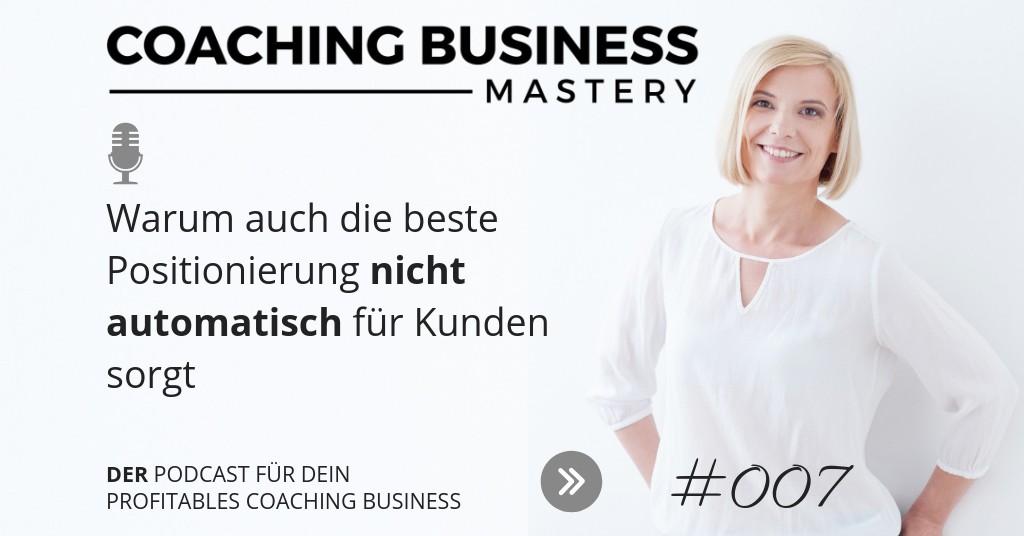 Coaching Positionierung ist nicht alles