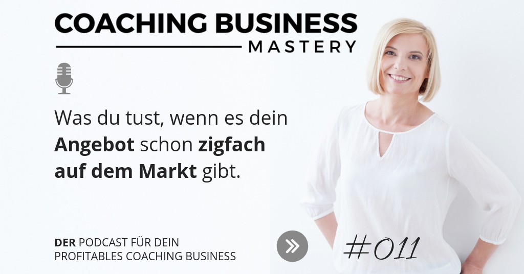 Viel Konkurrenz: Was du tust, wenn es dein Coaching-Angebot schon zigfach gibt