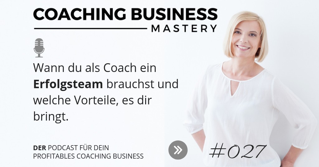 Wann du als Coach ein Erfolgsteam brauchst