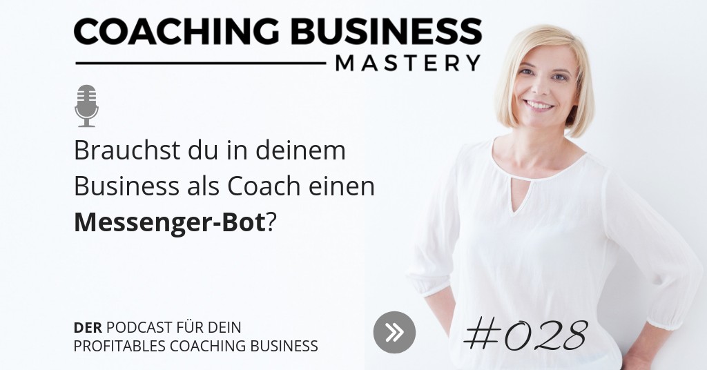 Brauchst du in deinem Business als Coach einen Messenger-Bot?