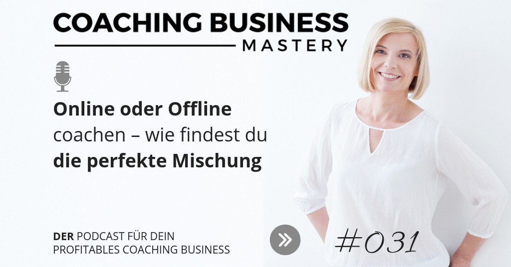 Online oder Offline coachen – wie findest du die perfekte Mischung