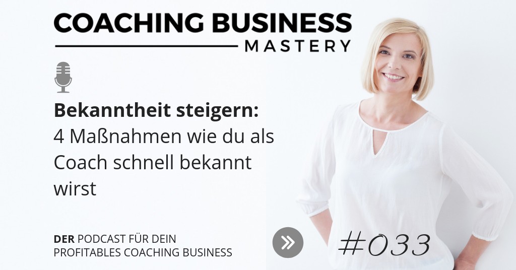 Bekanntheit steigern: 4 Maßnahmen wie du schnell bekannt wirst