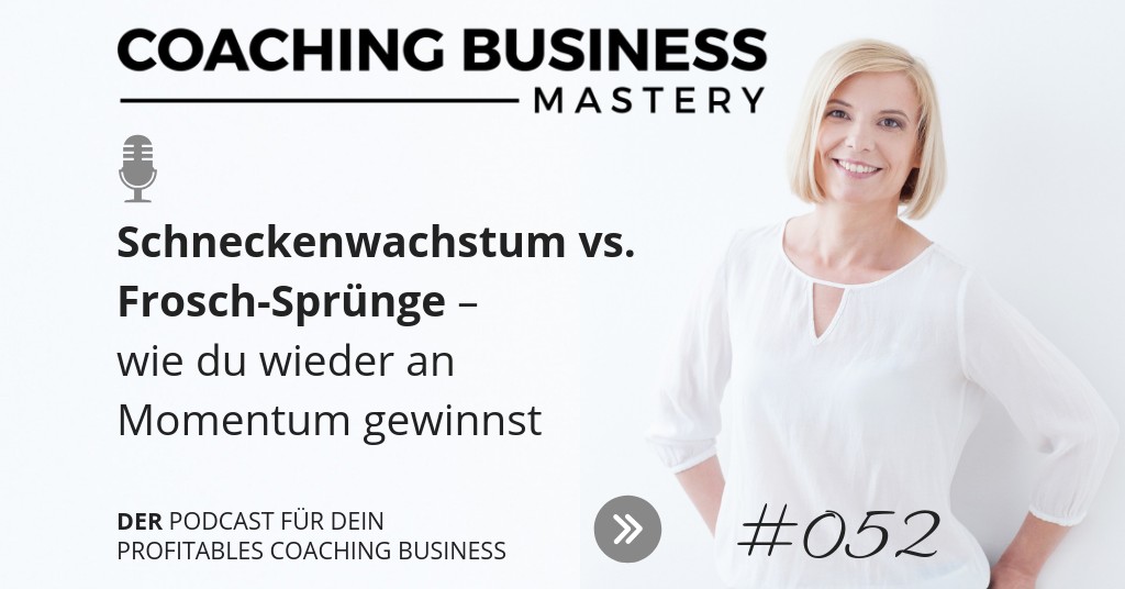 Momentum für dein Coaching Business