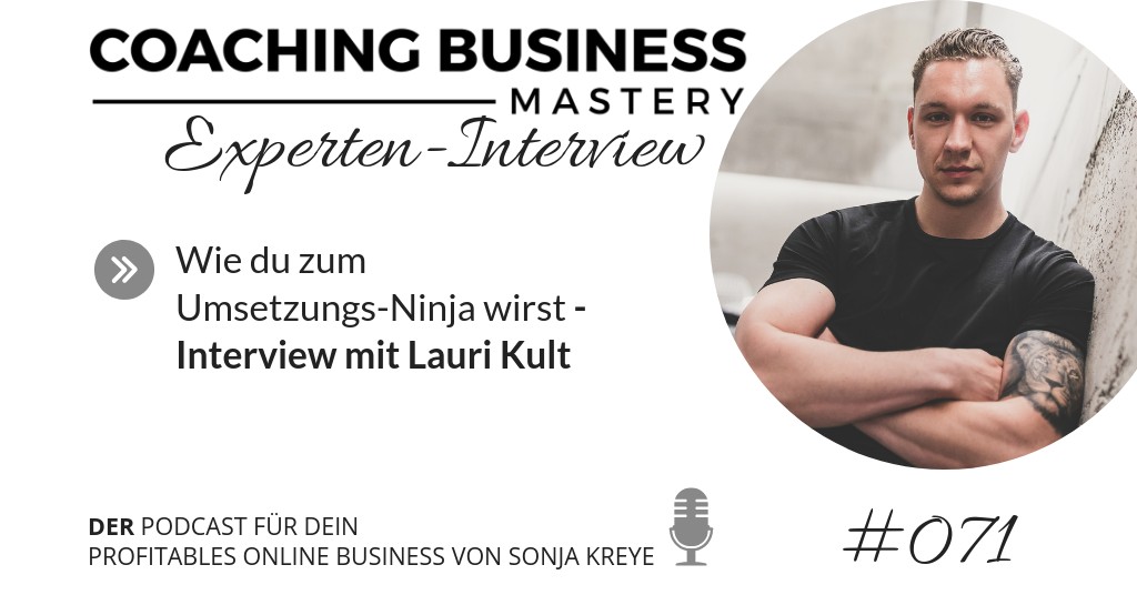 Lauri Kult: Umsetzung schlägt Talent – so wirst du zum Umsetzungs-Ninja