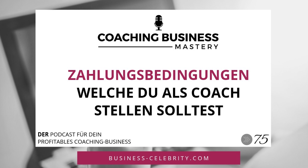 Zahlungsbedingungen – welche du als Coach stellen solltest