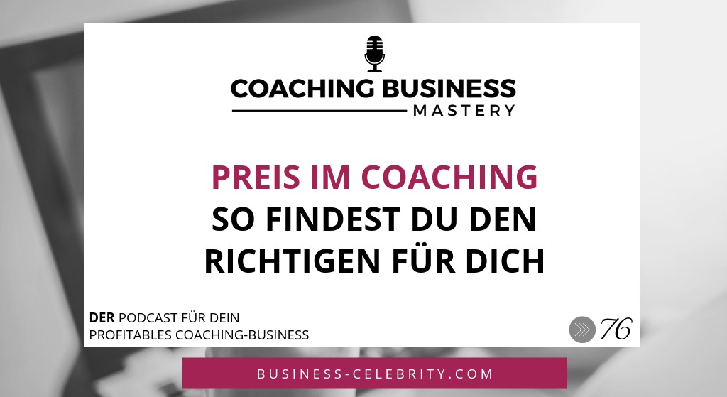 Preis im Coaching – wie du den richtigen für dich findest
