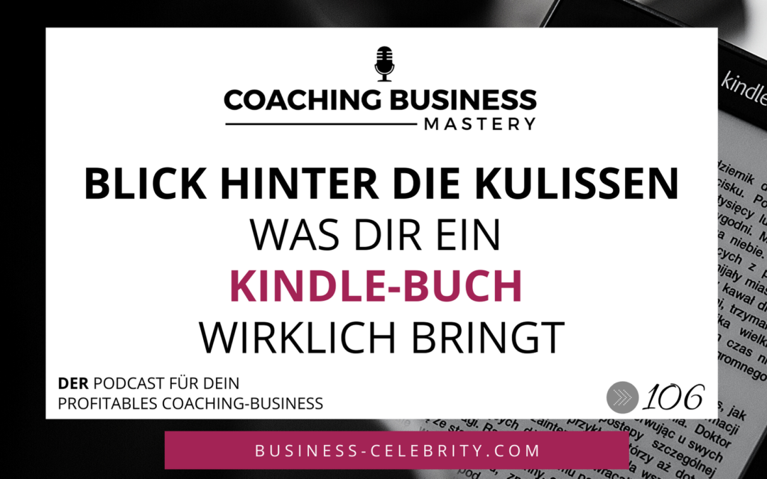 Blick hinter die Kulissen: Was dir ein Kindle-Buch wirklich bringt