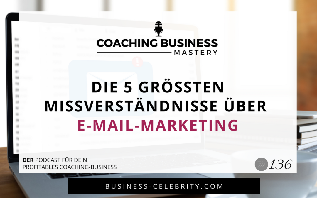 Die 5 größten Missverständnisse über E-Mail-Marketing